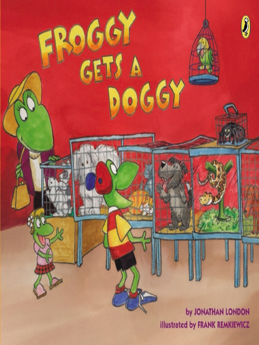 Title details for Froggy Gets a Doggy by Jonathan London - Wait list